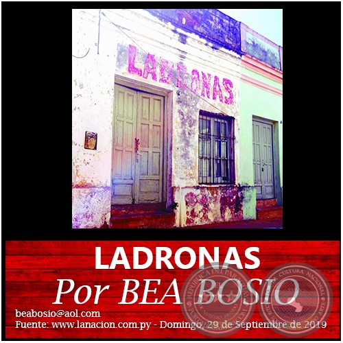 LADRONAS - Por BEA BOSIO - Domingo, 29 de Septiembre de 2019